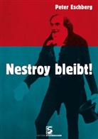 Peter Eschberg - Nestroy bleibt!