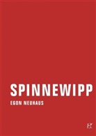 Egon Neuhaus, Jör Sundermeier, Jörg Sundermeier - Spinnewipp