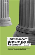 Christoph Konrath - Und was macht eigentlich das Parlament?