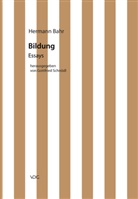 Hermann Bahr, Claus Pias, Gottfried Schnödl - Bildung