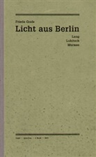 Frieda Grafe, Enn Patalas, Enno Patalas - Licht aus Berlin. Lang / Lubitsch / Murnau