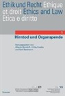 Alberto Bondolfi, Ulrike Kostka, Kurt Seelmann, Alberto Bondolfi, Ulrike Kostka, Kurt Seelmann - Hirntod und Organspende