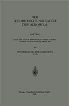 Max Kassowitz - Der Theoretische Nährwert des Alkohols