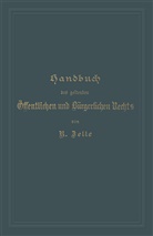 Kur Gordan, Kurt Gordan, Rudolf Korn, Rudolf u a Korn, W. Lehmann, Rober Zelle... - Handbuch des geltenden Öffentlichen und Bürgerlichen Rechts
