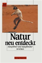 Schmitt, Schmitt - Natur neu entdeckt