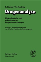 Rober Fischer, Robert Fischer, Theodor Kartnig - Drogenanalyse