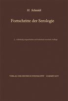 Hans Schmidt - Fortschritte der Serologie