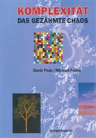 Michael Frame, Davi Peak, David Peak - Komplexität - das gezähmte Chaos
