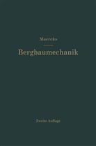 Josef Maercks - Bergbaumechanik