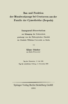 Klaus G¿nther, Klaus Günther - Bau und Funktion der Mundwerkzeuge bei Crustaceen aus der Familie der Cymothoïdae (Isopoda) - Inaugural-Dissertation