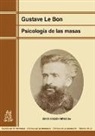 Gustave Le Bon - Psicología de las masas