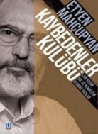 Etyen Mahcupyan - Kaybedenler Kulübü