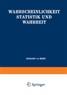Richard Von Mises, Richard von Mises - Wahrscheinlichkeit Statistik und Wahrheit