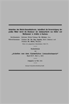 Augus Gärtner, August Gärtner, Bruno Hofer, Bernhar Lepsius, Bernhard Lepsius - Gutachten des Reichs-Gesundheitsrats, betreffend die Verunreinigung der großen Röder durch die Abwässer der Zellulosefabrik von Kübler und Niethammer in Gröditz in Sachsen