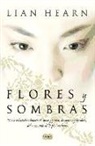 Lian Hearn - Flores y sombras