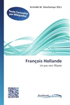 Kristelle M. Deschamps, Kristell M Deschamps - François Hollande