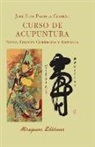 J. L. Padilla Corral, José Luis Padilla Corral - Curso de acupuntura