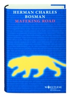 Herman Ch Bosman, Herman Ch. Bosman, Herman Charles Bosman, Trojano Ilija, Trojanow Ilija, Michael Kleeberg - Mafeking Road und andere Erzählungen
