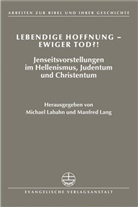 Michae Labahn, Michael Labahn, Lang, Manfred Lang - Lebendige Hoffnung - ewiger Tod?!
