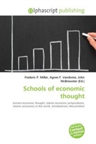 Agne F Vandome, John McBrewster, Frederic P. Miller, Agnes F. Vandome - Schools of economic thought
