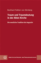 Burkhard Freiherr von Dörnberg, Burkhard Frhr. von Dörnberg - Traum und Traumdeutung in der Alten Kirche