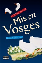Jutta S Strauss, JuttaStina Strauss - Mis en Vosges