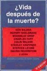 Stanislav Grof, Rupert Sheldrake, Ken Wilber - ¿Vida después de la muerte?