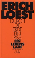 Erich Loest - Durch die Erde ein Riß