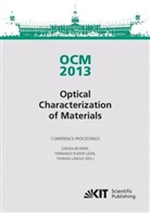 Jürge Beyerer, Jürgen Beyerer, Thom Längle, Thomas Längle, Fernand Puente León, Fernando Puente León... - OCM 2013 - Optical Characterization of Materials - conference proceedings