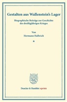 Hermann Hallwich - Gestalten aus Wallenstein's Lager. Bd.1