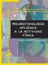 Miguel Fernández Del Olmo - Neurofisiología aplicada a la actividad física