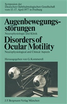 Kommerell, G Kommerell, G. Kommerell - Augenbewegungsstörungen / Disorders of Ocular Motility