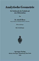 Adolf Heß - Analytische Geometrie für Studierende der Technik und zum Selbststudium