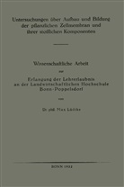 Max Lüdtke - Untersuchungen über Aufbau und Bildung der pflanzlichen Zellmembran und ihrer stofflichen Komponenten