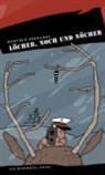 Manfred Rebhandl - Löcher, noch und nöcher