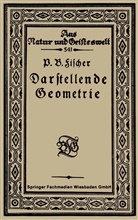 P B Fischer, P. B. Fischer - Einführung in die Darstellende Geometrie