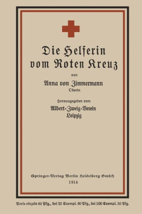 Anna von Zimmermann, Anna Von Zimmermann - Die Helferin vom Roten Kreuz