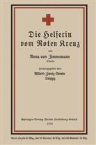 Anna von Zimmermann, Anna Von Zimmermann - Die Helferin vom Roten Kreuz