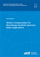 Huaming Wu - Motion Compensation for Near-Range Synthetic Aperture Radar Applications
