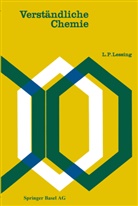 L P Lessing, L. P. Lessing, L.P. Lessing - Verständliche Chemie