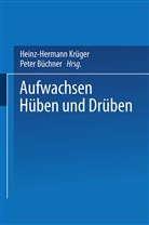 Heinz-Herman Krüger, Heinz-Hermann Krüger - Aufwachsen hüben und drüben