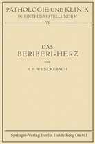 K Fred Wenckebach, K. Fred Wenckebach - Das Beriberi-Herz