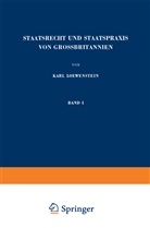 Karl Loewenstein - Staatsrecht und Staatspraxis von Grossbritannien
