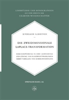 Doetsch, Doetsch, G. Doetsch, Voelker, D Voelker, D. Voelker - Die Zweidimensionale Laplace-Transformation