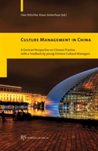 Uwe Nitschke, Klaus Siebenhaar - Culture management in China