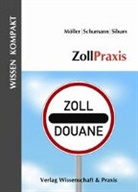 Thomas Möller, Gesa Schumann, Peter Sibum - ZollPraxis