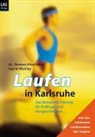 Ingrid Mickley, Thomas Prochnow, Rainer Welz - Laufen in Karlsruhe