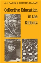 Bérthá Há¿á¿, Házán, Házán, Bérthá Házán, Alber Í Rábín, Albert Í Rábín... - Collective Education in the Kibbutz