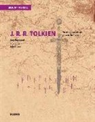 Gary Raymond - J. R. R. Tolkien: Su Vida, Sus Obras y Su Influencia