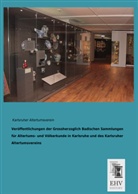 Karlsruhe Altertumsverein, Karlsruher Altertumsverein, Karlsruher Altertumsverein - Veröffentlichungen der Grossherzoglich Badischen Sammlungen für Altertums- und Völkerkunde in Karlsruhe und des Karlsruher Altertumsvereins